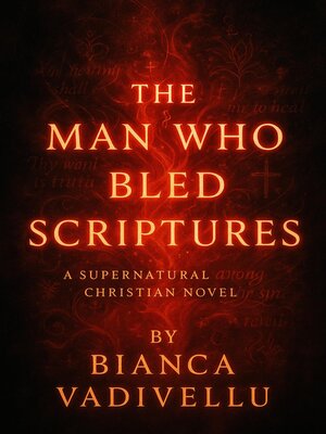 cover image of The Man Who Bled Scriptures
